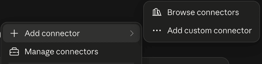 Add connector submenu with Browse connectors and Add custom connector